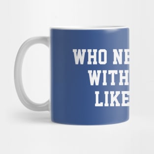 Who Needs Hair With A Body Like This? - Funny Balding Humor Mug